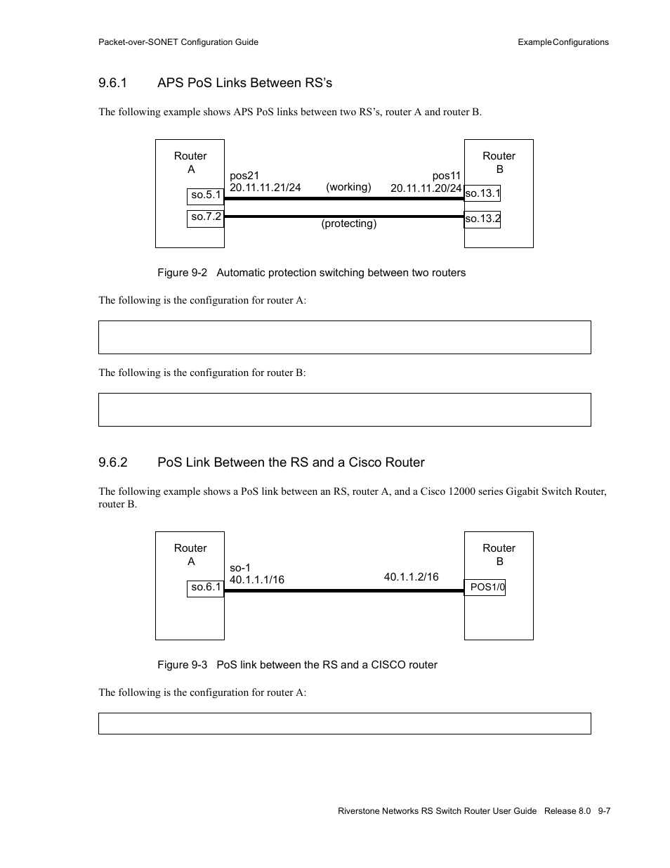 1 aps pos links between rs’s, 2 pos link between the rs and a cisco router, Aps pos links between rs’s -7 | Pos link between the rs and a cisco router -7, Figure 9-2, Figure 9-3 | Riverstone Networks WICT1-12 User Manual | Page 167 / 718