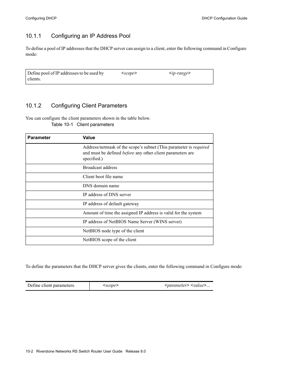 1 configuring an ip address pool, 2 configuring client parameters, Configuring an ip address pool -2 | Configuring client parameters -2, Table 10-1 client parameters -2 | Riverstone Networks WICT1-12 User Manual | Page 172 / 718