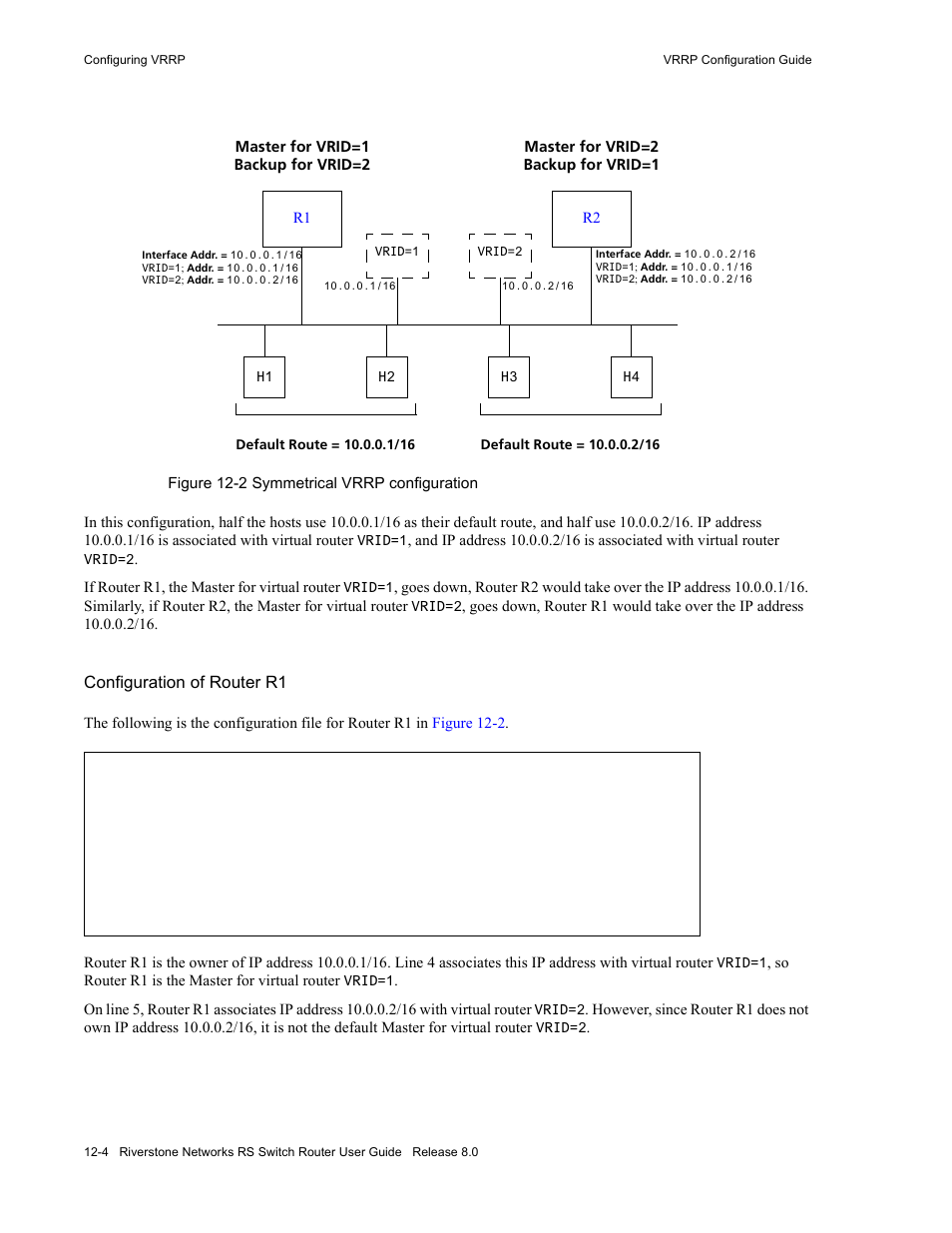 Figure 12-2 symmetrical vrrp configuration -4, Figure 12-2 | Riverstone Networks WICT1-12 User Manual | Page 200 / 718