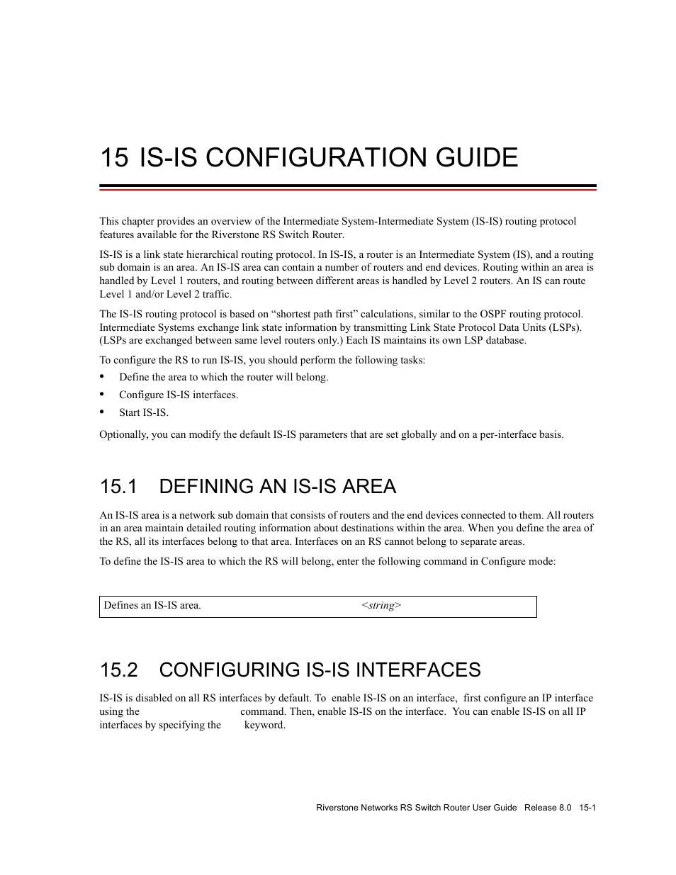 15 is-is configuration guide, 1 defining an is-is area, 2 configuring is-is interfaces | Is-is configuration guide -1, Defining an is-is area -1, Configuring is-is interfaces -1, Chapter 15, "is-is configuration guide | Riverstone Networks WICT1-12 User Manual | Page 235 / 718