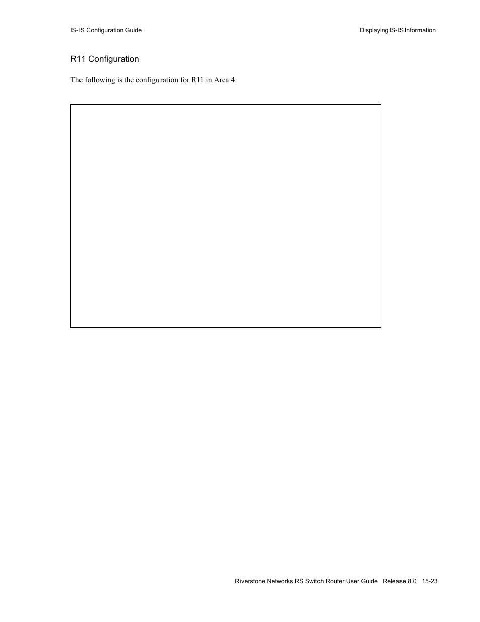R11 configuration | Riverstone Networks WICT1-12 User Manual | Page 257 / 718