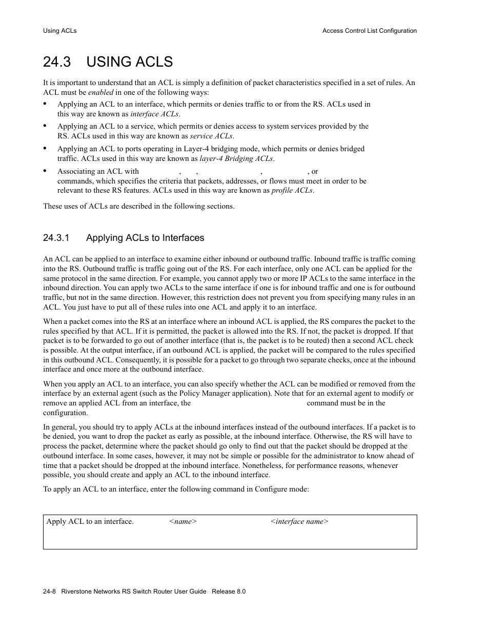 3 using acls, 1 applying acls to interfaces, Using acls -8 | Applying acls to interfaces -8, Section 24.3, "using acls | Riverstone Networks WICT1-12 User Manual | Page 538 / 718