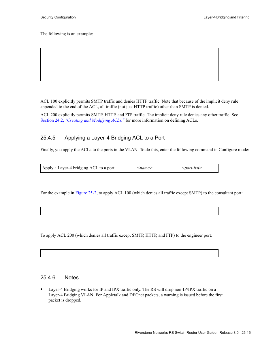 5 applying a layer-4 bridging acl to a port, 6 notes, Applying a layer-4 bridging acl to a port -15 | Notes -15 | Riverstone Networks WICT1-12 User Manual | Page 561 / 718