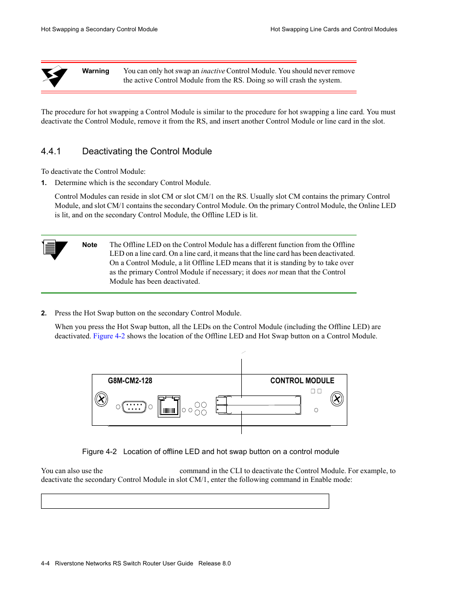 1 deactivating the control module, Deactivating the control module -4, Figure 4-2 | Riverstone Networks WICT1-12 User Manual | Page 60 / 718