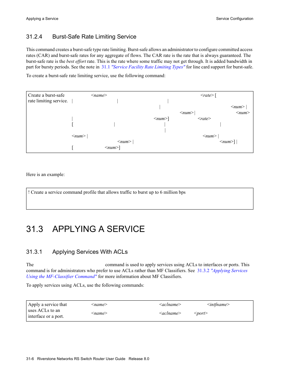 4 burst-safe rate limiting service, 3 applying a service, 1 applying services with acls | Burst-safe rate limiting service -6, Applying a service -6, Applying services with acls -6, 4 "burst-safe, Rate limiting service | Riverstone Networks WICT1-12 User Manual | Page 710 / 718