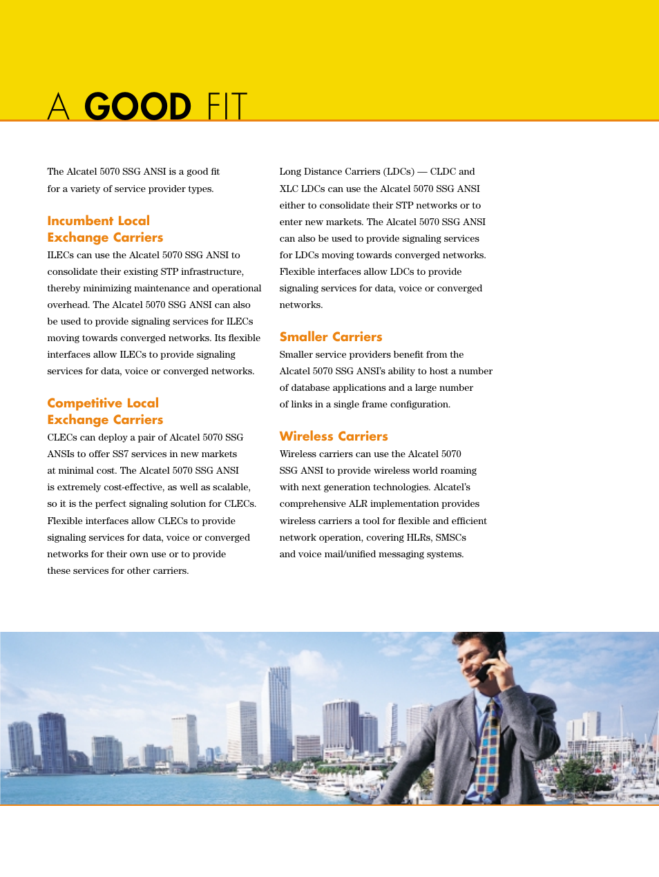 A good fit | Riverstone Networks Network Device SSG User Manual | Page 15 / 16