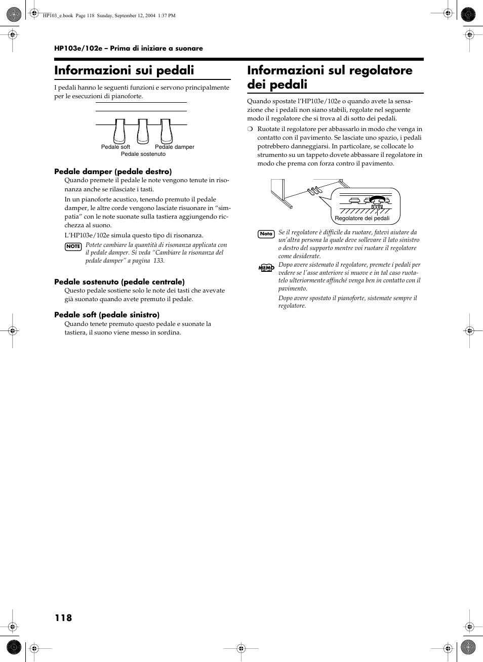 Informazioni sui pedali, Informazioni sul regolatore dei pedali | Roland HP103e User Manual | Page 120 / 224