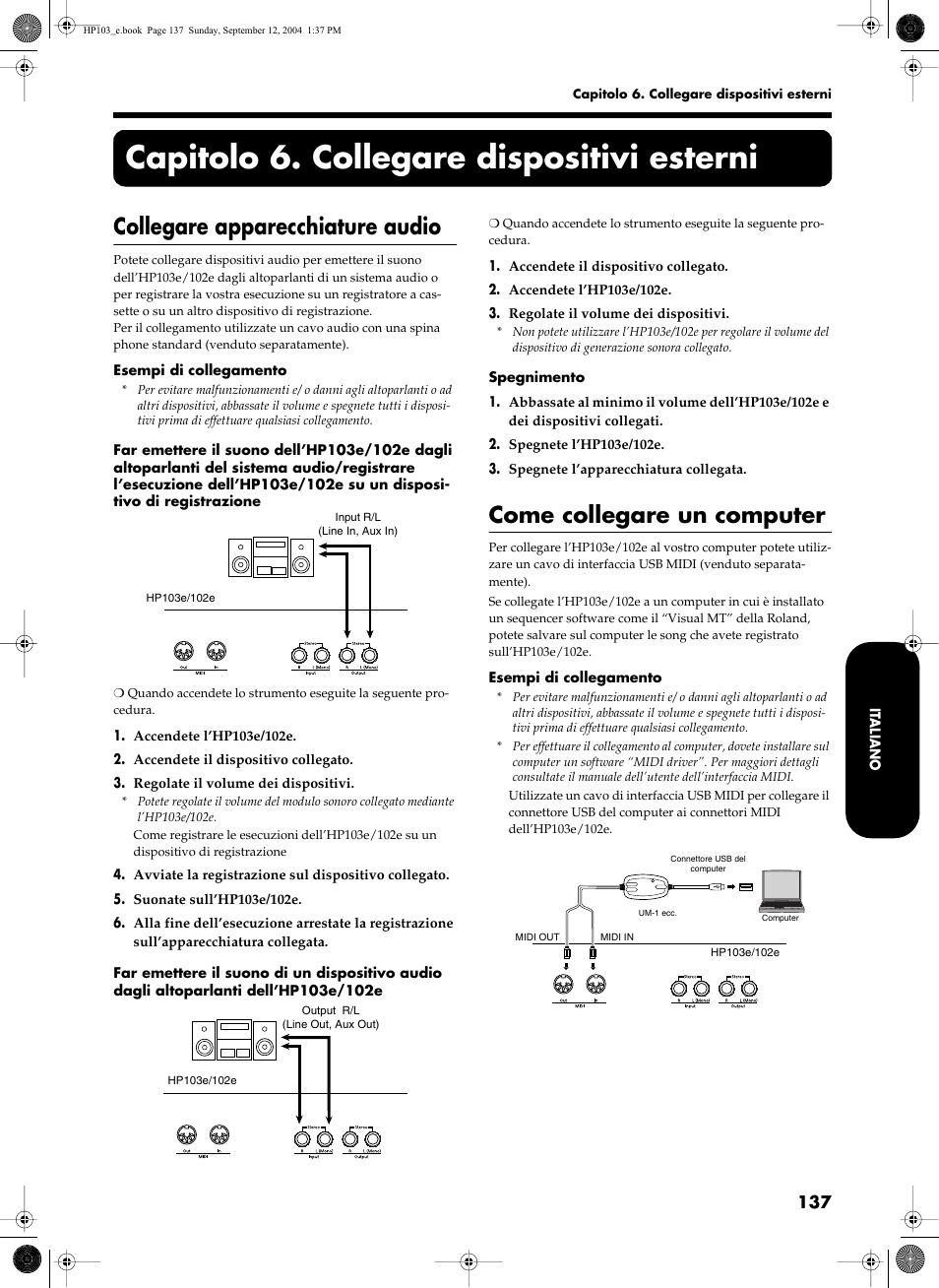 Capitolo 6. collegare dispositivi esterni, Collegare apparecchiature audio, Come collegare un computer | Roland HP103e User Manual | Page 139 / 224