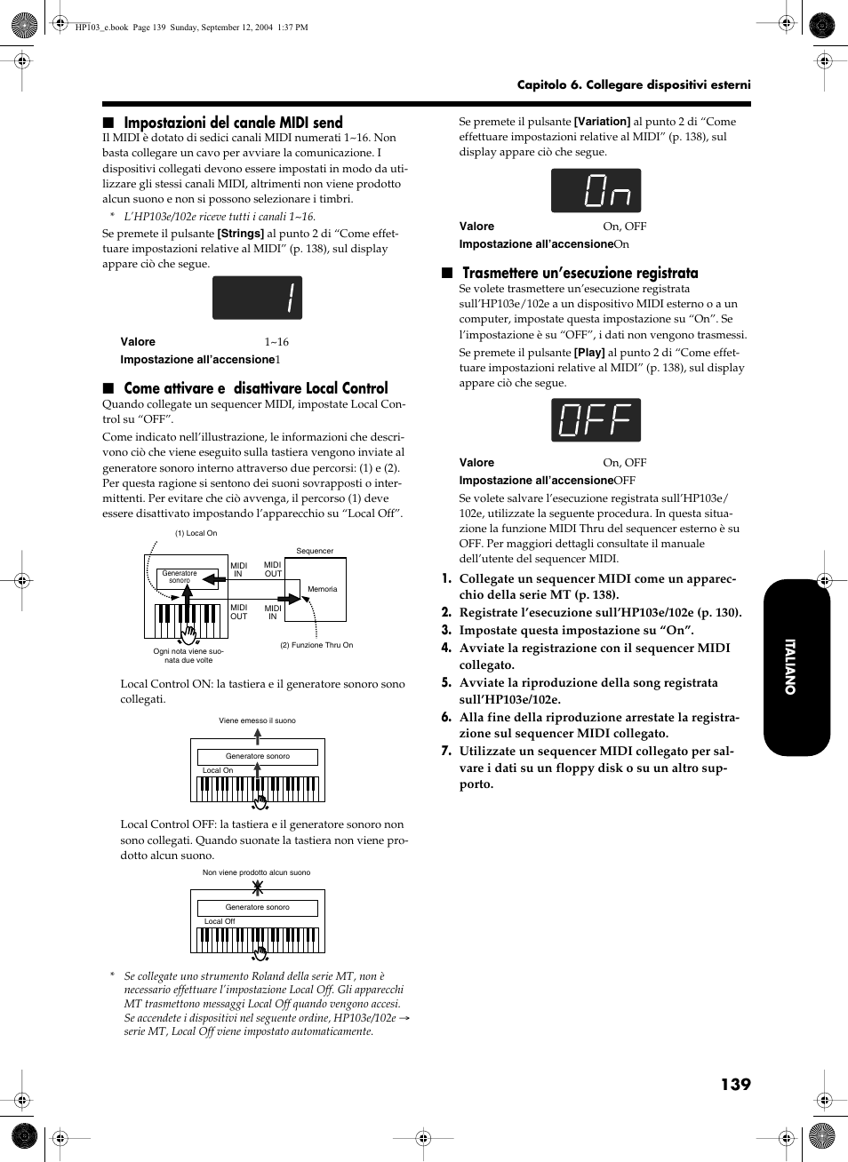 Impostazioni del canale midi send, Come attivare e disattivare local control, Trasmettere un’esecuzione registrata | Roland HP103e User Manual | Page 141 / 224