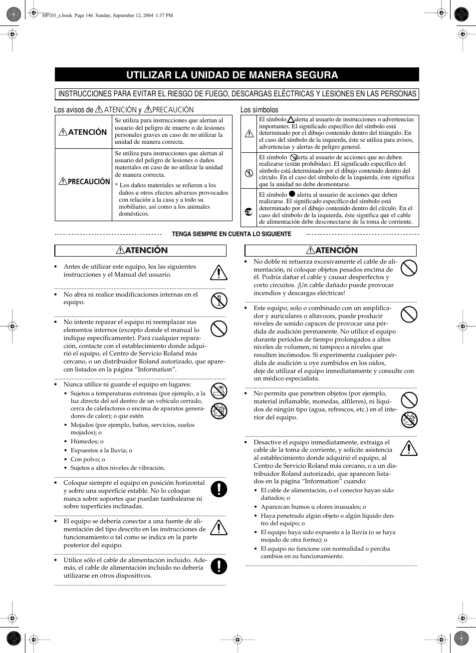 Utilizar la unidad de manera segura | Roland HP103e User Manual | Page 148 / 224