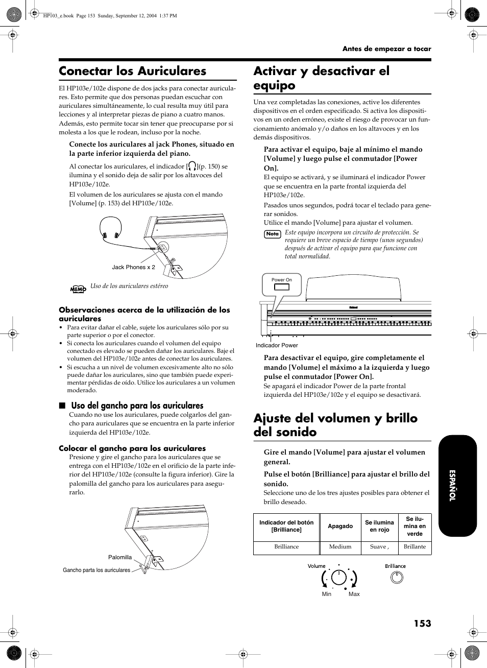 Conectar los auriculares, Activar y desactivar el equipo, Ajuste del volumen y brillo del sonido | Uso del gancho para los auriculares | Roland HP103e User Manual | Page 155 / 224