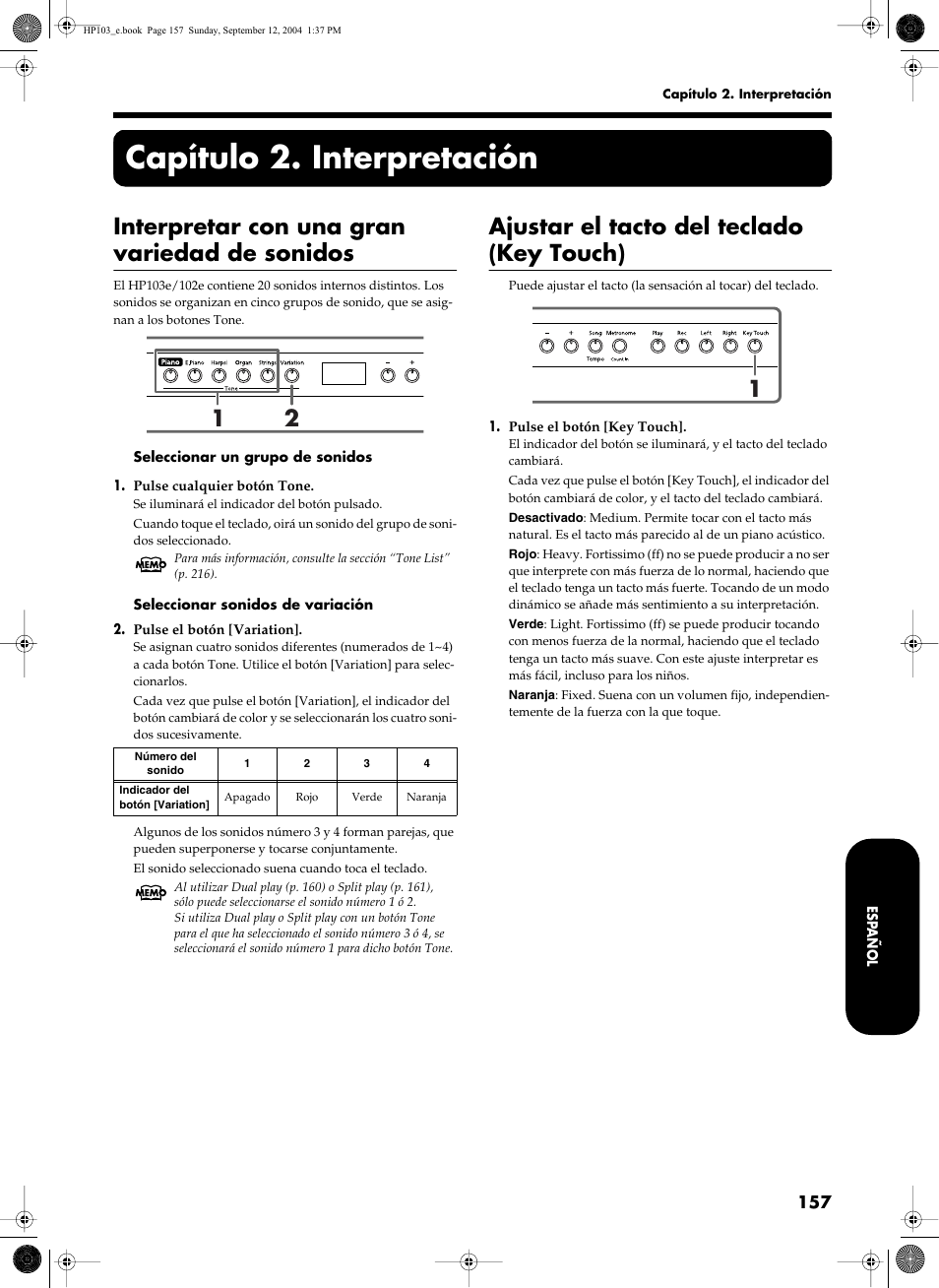 Capítulo 2. interpretación, Interpretar con una gran variedad de sonidos, Ajustar el tacto del teclado (key touch) | Roland HP103e User Manual | Page 159 / 224