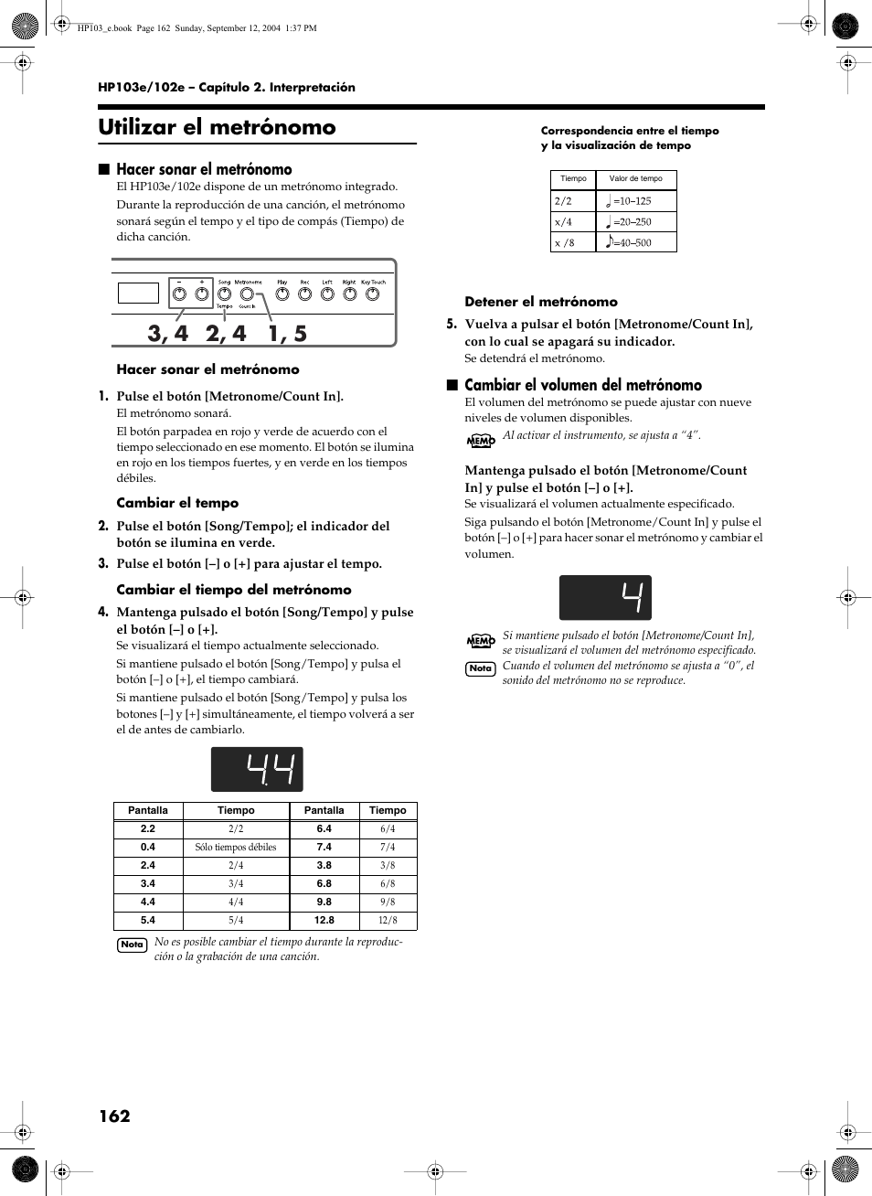 Utilizar el metrónomo, Hacer sonar el metrónomo, Cambiar el volumen del metrónomo | Roland HP103e User Manual | Page 164 / 224