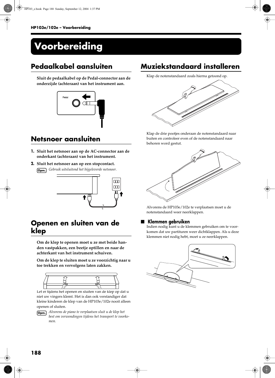 Voorbereiding, Pedaalkabel aansluiten, Netsnoer aansluiten | Openen en sluiten van de klep, Muziekstandaard installeren | Roland HP103e User Manual | Page 190 / 224