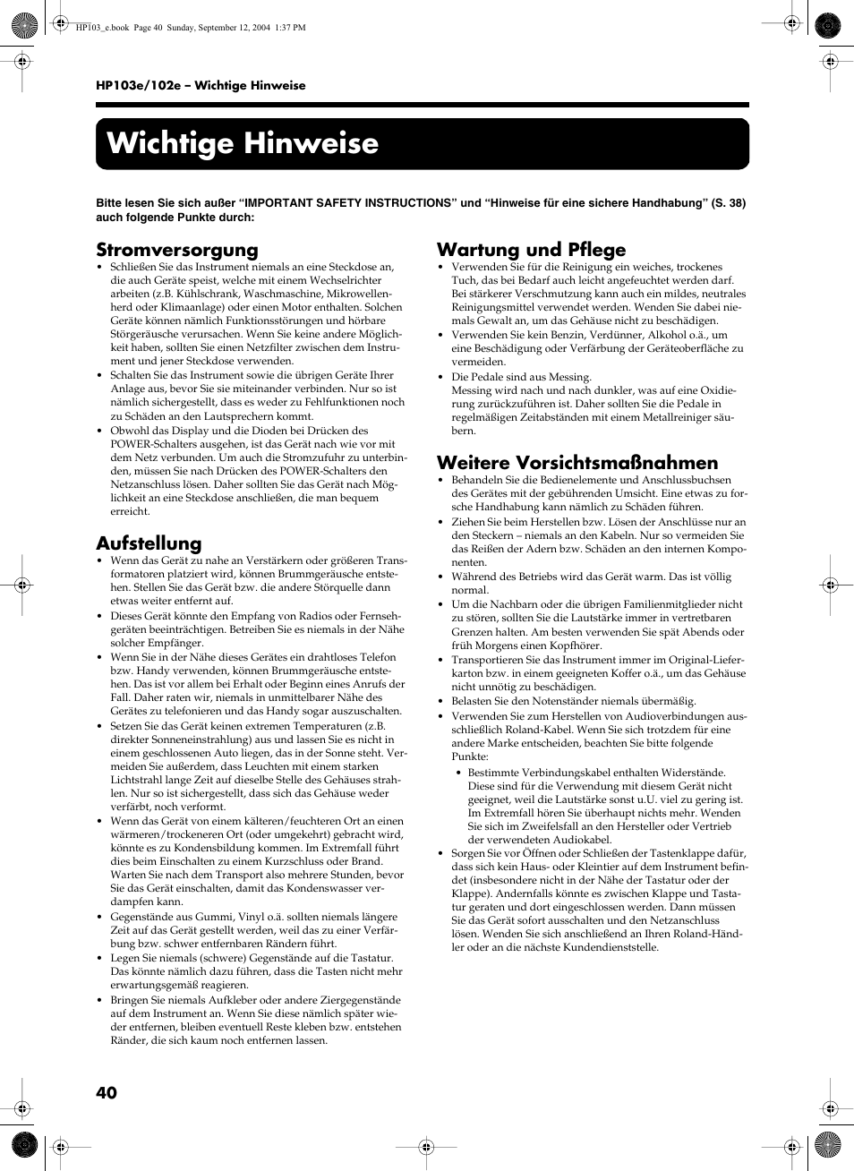 Wichtige hinweise, Stromversorgung, Aufstellung | Wartung und pflege, Weitere vorsichtsmaßnahmen | Roland HP103e User Manual | Page 42 / 224