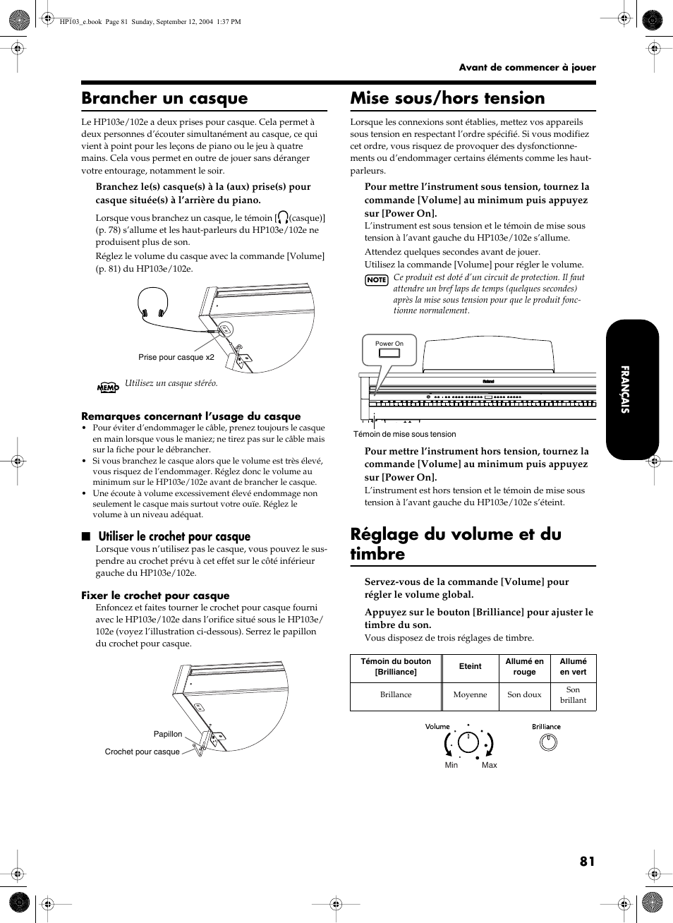 Brancher un casque, Mise sous/hors tension, Réglage du volume et du timbre | Utiliser le crochet pour casque | Roland HP103e User Manual | Page 83 / 224