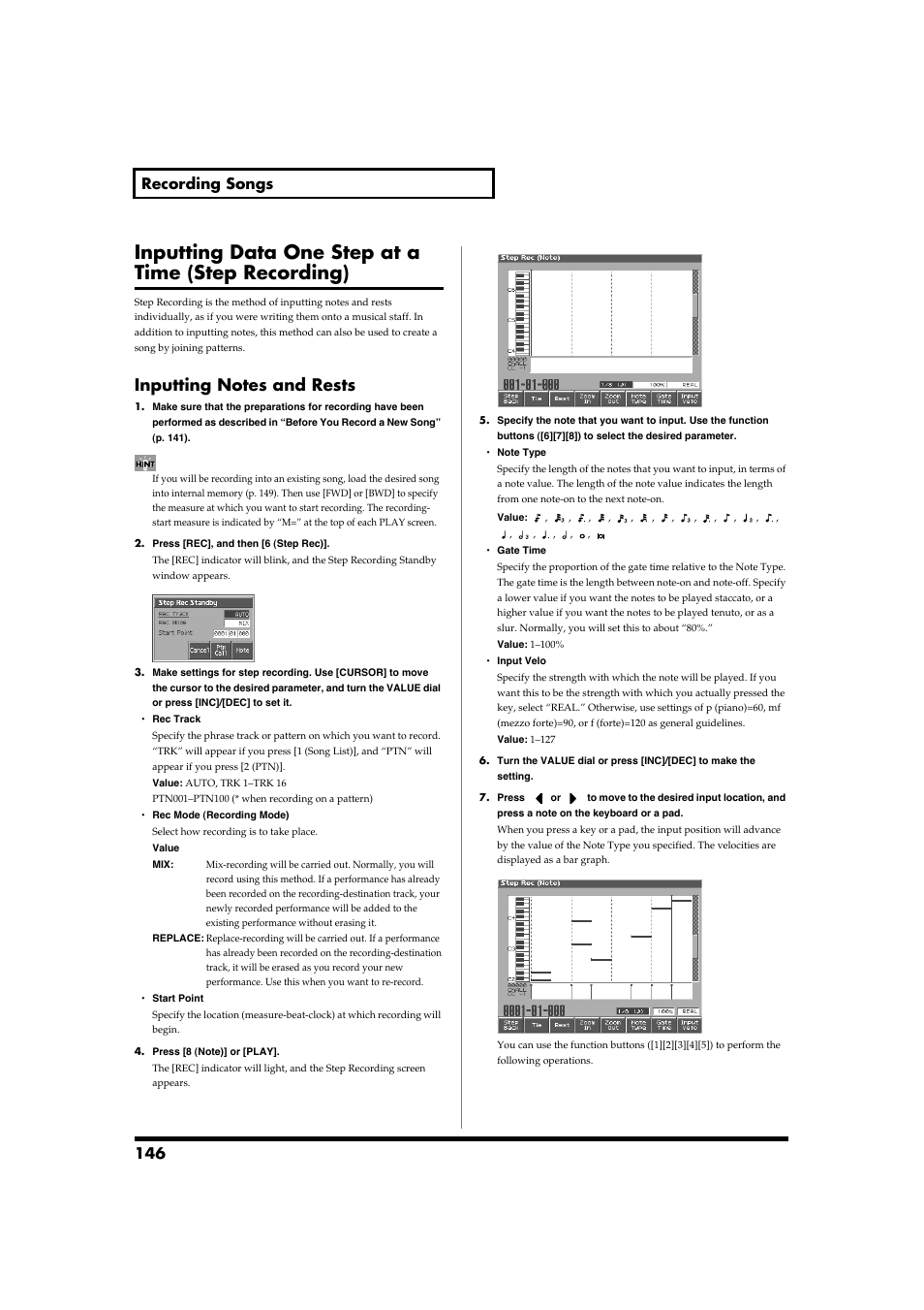 Inputting data one step at a time (step recording), Inputting notes and rests, Step recording (p. 146) | 146) to record, 146 recording songs | Roland Fantom-S88 User Manual | Page 146 / 228