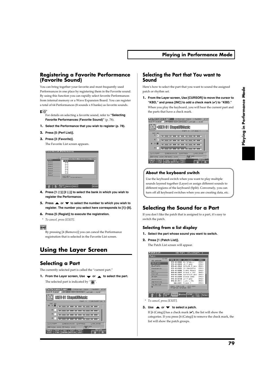 Using the layer screen, Selecting a part, Selecting the part that you want to sound | Selecting the sound for a part, 79 playing in performance mode | Roland Fantom-S88 User Manual | Page 79 / 228