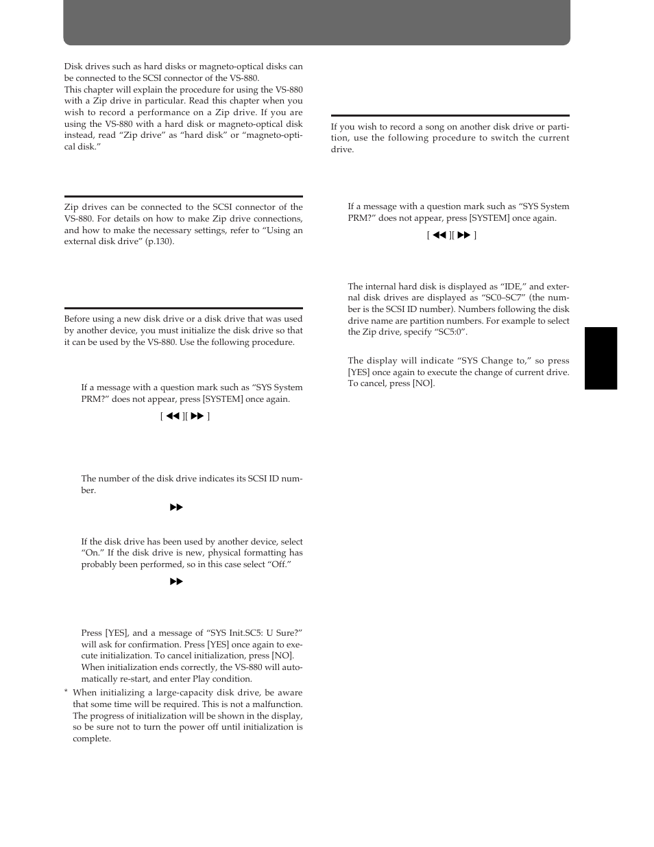 Chapter 6 use with a zip drive, Connecting a zip drive, Initializing the disk (drive initialize) | Roland Vs-880 User Manual | Page 93 / 154