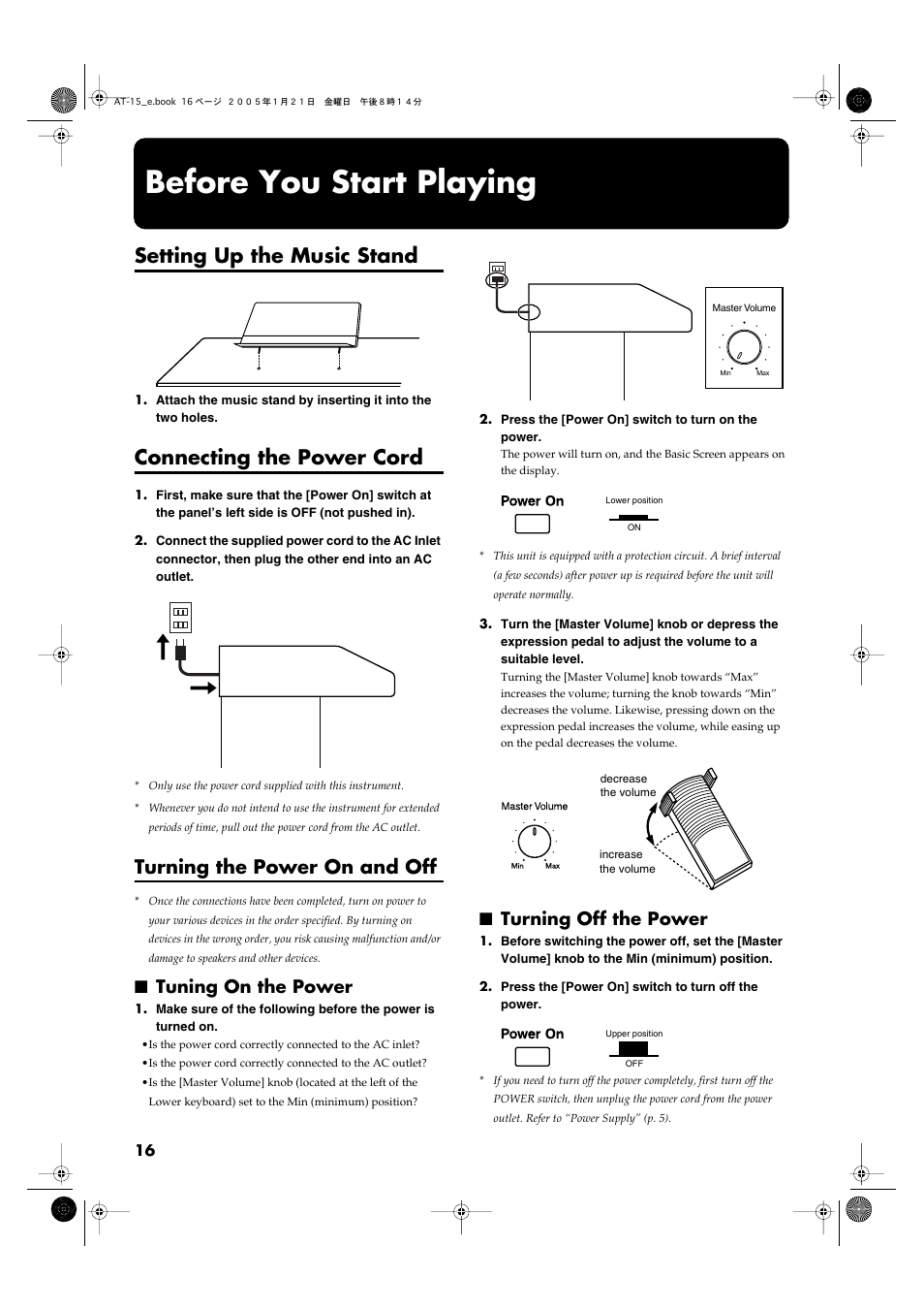 Before you start playing, Setting up the music stand, Connecting the power cord | Turning the power on and off, Tuning on the power, Turning off the power, Tuning on the power turning off the power, P. 16) | Roland AT15 User Manual | Page 16 / 120