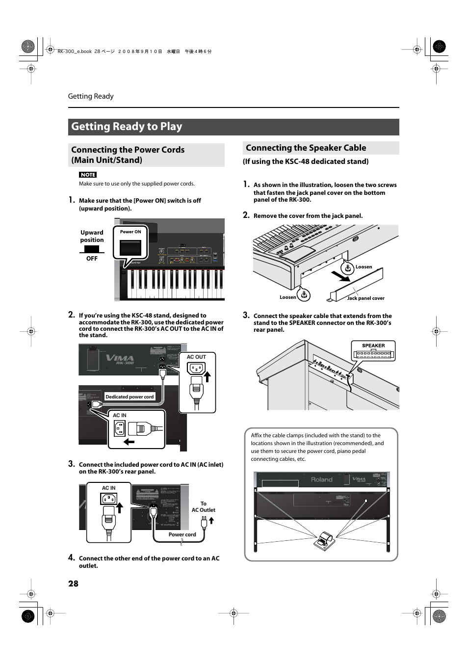 Getting ready to play, Connecting the power cords (main unit/stand), Connecting the speaker cable | Connector (p. 28), Connect the included power cord here (p. 28) | Roland RK-300 User Manual | Page 28 / 228