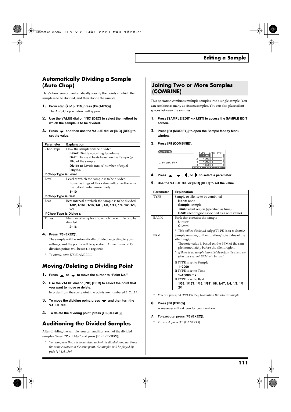 Joining two or more samples (combine), Auditioning the divided samples” (p. 111), Automatically dividing a sample (auto chop) | Moving/deleting a dividing point, Auditioning the divided samples, 111 editing a sample | Roland Fantom-Xa User Manual | Page 111 / 264