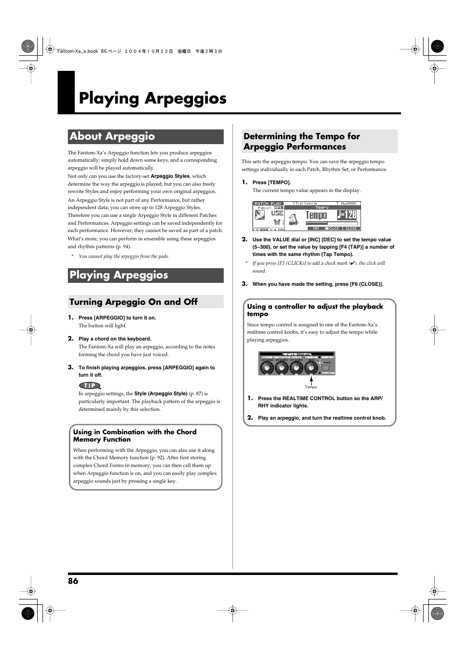Playing arpeggios, About arpeggio, Turning arpeggio on and off | Determining the tempo for arpeggio performances, About arpeggio playing arpeggios, Switches the arpeggio on/off (p. 86) | Roland Fantom-Xa User Manual | Page 86 / 264
