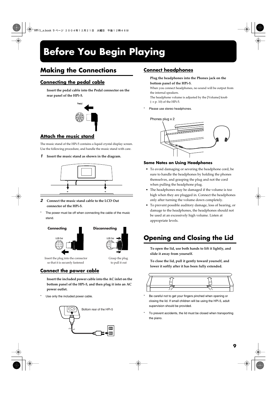 Before you begin playing, Making the connections, Connecting the pedal cable | Attach the music stand, Connect the power cable, Connect headphones, Opening and closing the lid | Roland HPi-5 User Manual | Page 9 / 68