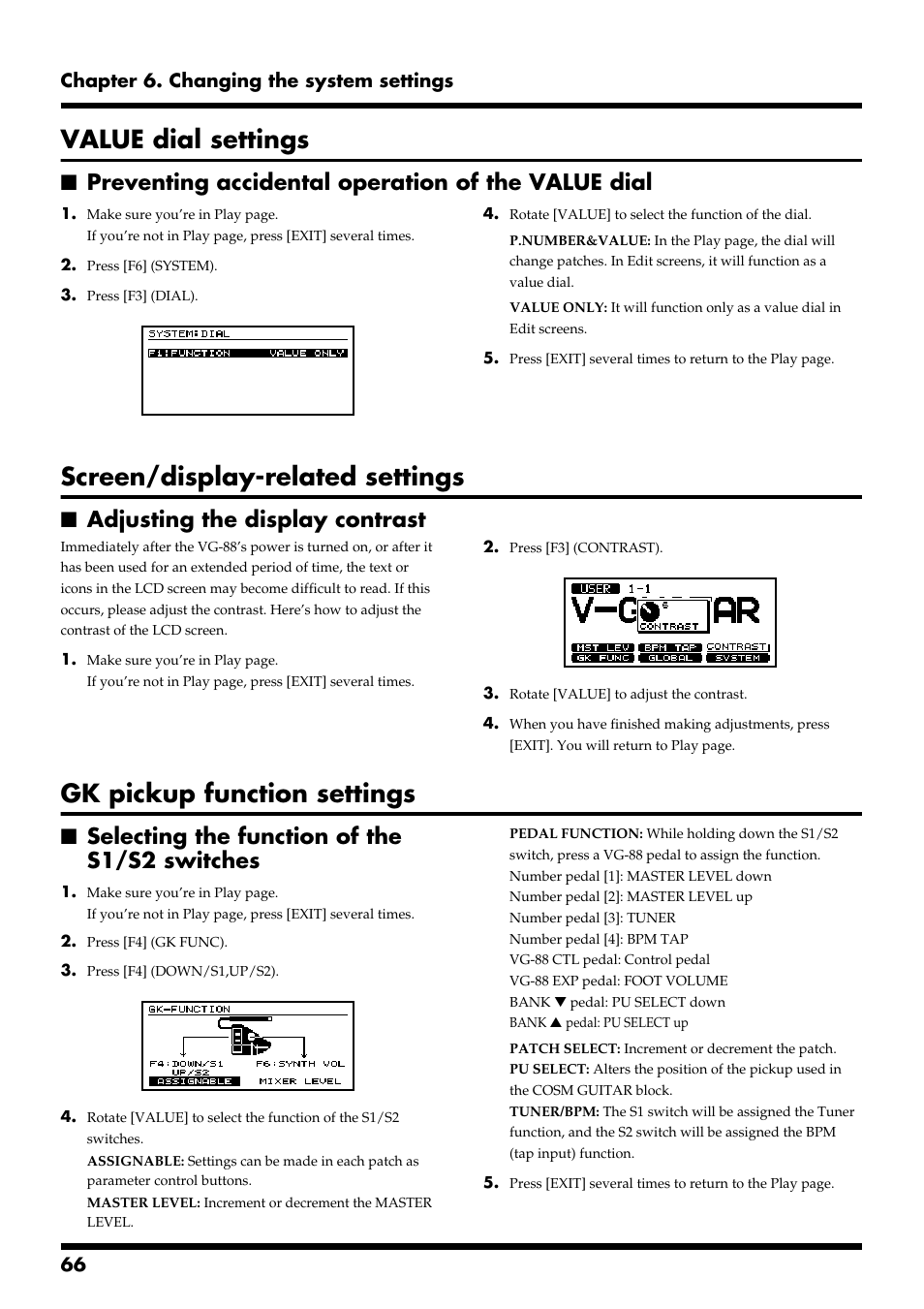 Value dial settings, Preventing accidental operation of the value dial, Screen/display-related settings | Adjusting the display contrast, Gk pickup function settings, Selecting the function of the s1/s2 switches, 66 chapter 6. changing the system settings | Roland VG-88 User Manual | Page 66 / 84