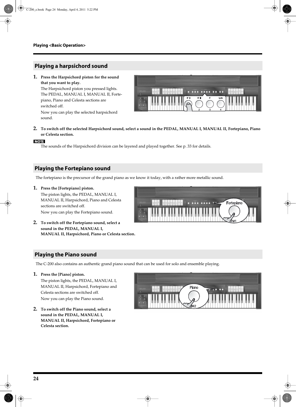 Playing a harpsichord sound, Playing the fortepiano sound, Playing the piano sound | Roland Classic Organ C-200 User Manual | Page 24 / 52