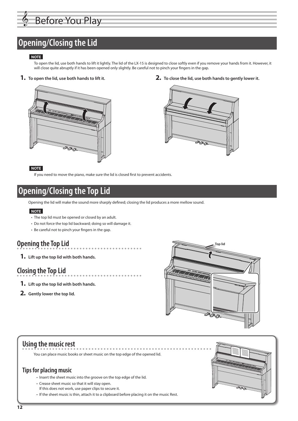 Before you play, Opening/closing the lid, Opening/closing the top lid | Opening the top lid, Closing the top lid, Using the music rest, Tips for placing music | Roland Digital Piano LX-15 User Manual | Page 12 / 64