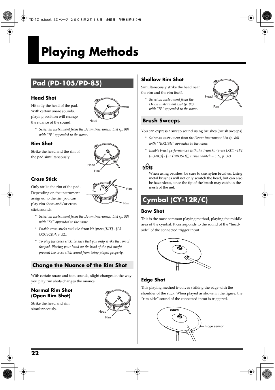 Playing methods, Pad (pd-105/pd-85), Change the nuance of the rim shot | Brush sweeps, Cymbal (cy-12r/c), Change the nuance of the rim shot brush sweeps | Roland TD-12 User Manual | Page 22 / 108