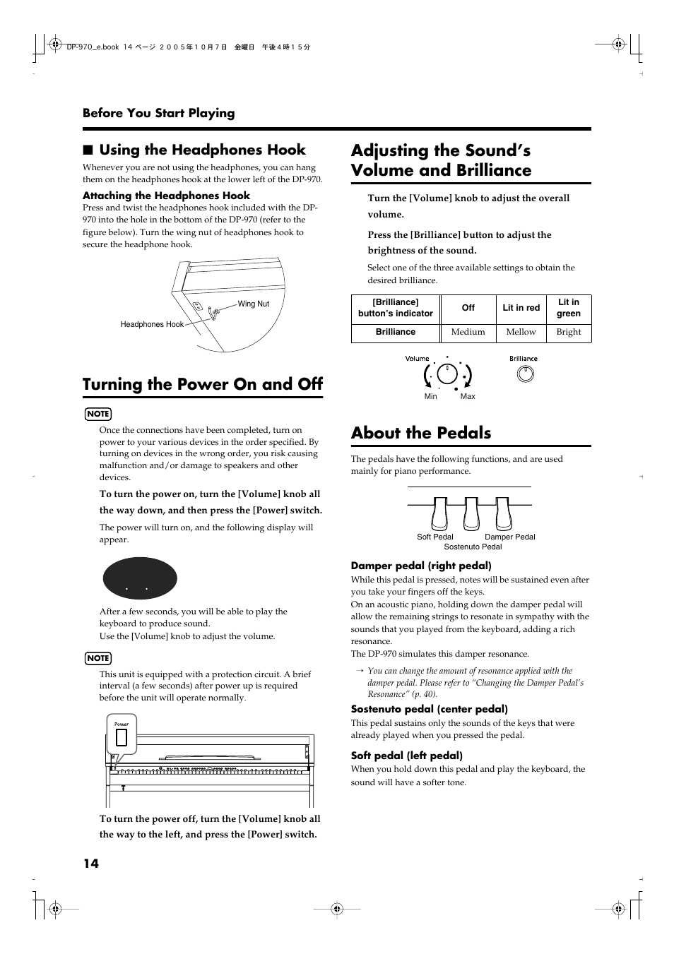 Using the headphones hook, Turning the power on and off, Adjusting the sound’s volume and brilliance | About the pedals, Turns the power on/off (p. 14), Adjusts the overall volume level (p. 14), Adjusts the tone brightness (p. 14) | Roland DP-970 User Manual | Page 14 / 60