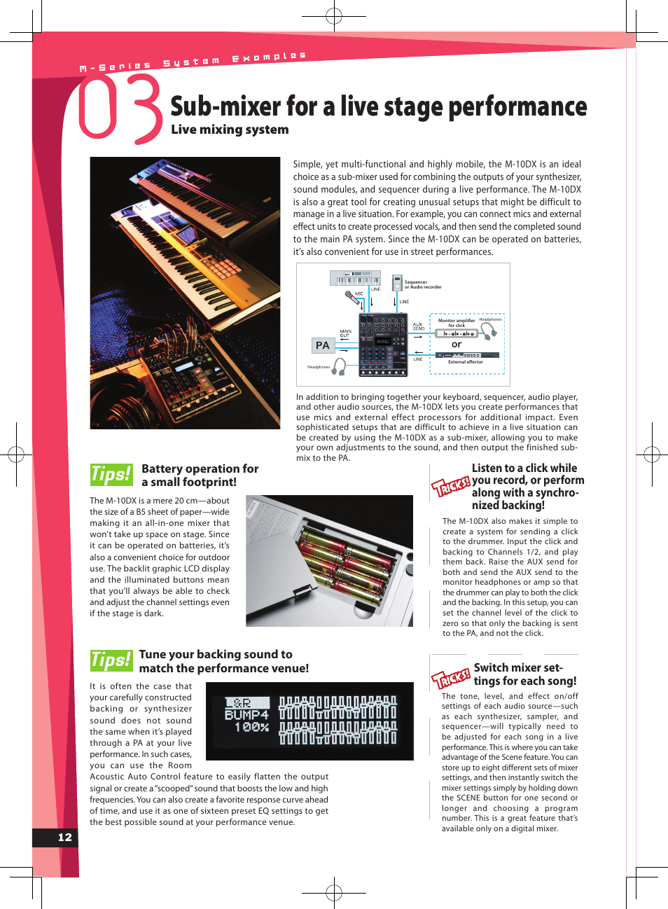Sub-mixer for a live stage performance, Live mixing system, Battery operation for a small footprint | Switch mixer set- tings for each song | Roland Edirol EC2-YF-NK User Manual | Page 12 / 16
