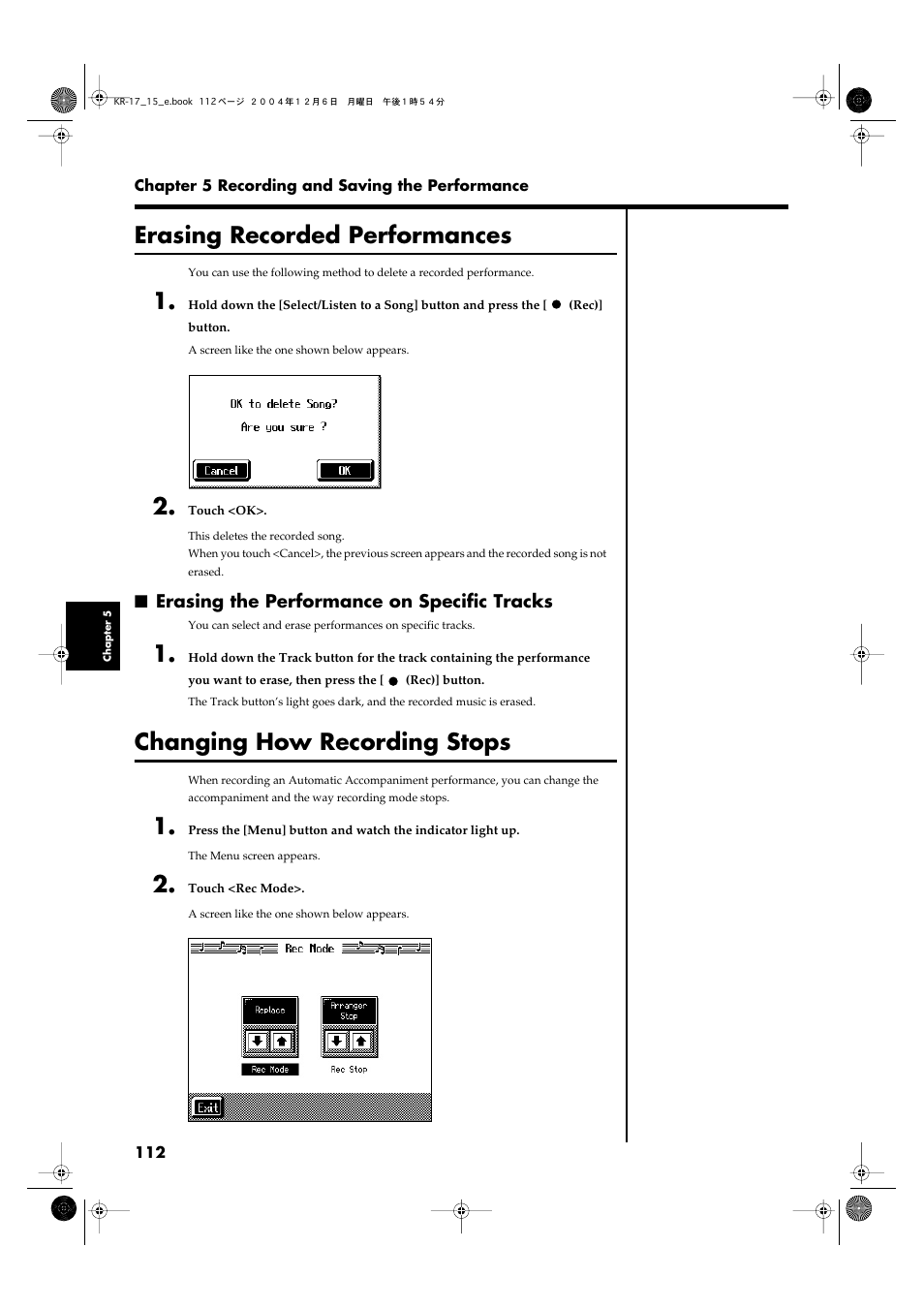 Erasing recorded performances, Erasing the performance on specific tracks, Changing how recording stops | How, see “changing how, Recording stops” (p. 112), Erasing recorded, Performances” (p. 112) | Roland KR-17 User Manual | Page 112 / 212