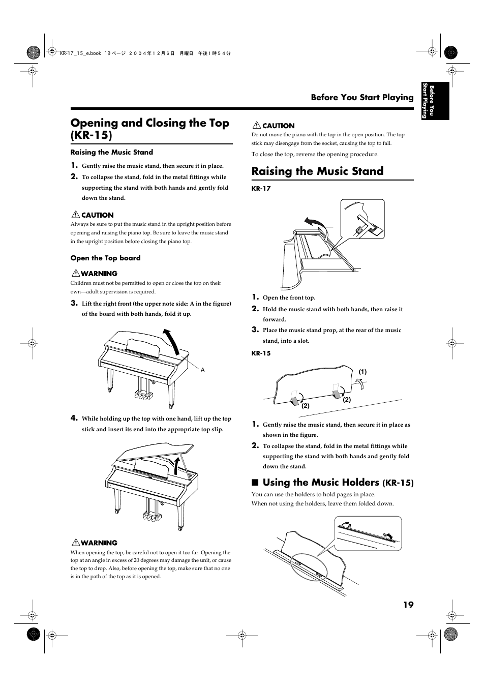 Opening and closing the top (kr-15), Raising the music stand, Using the music holders (kr-15) | Using the music holders | Roland KR-17 User Manual | Page 19 / 212