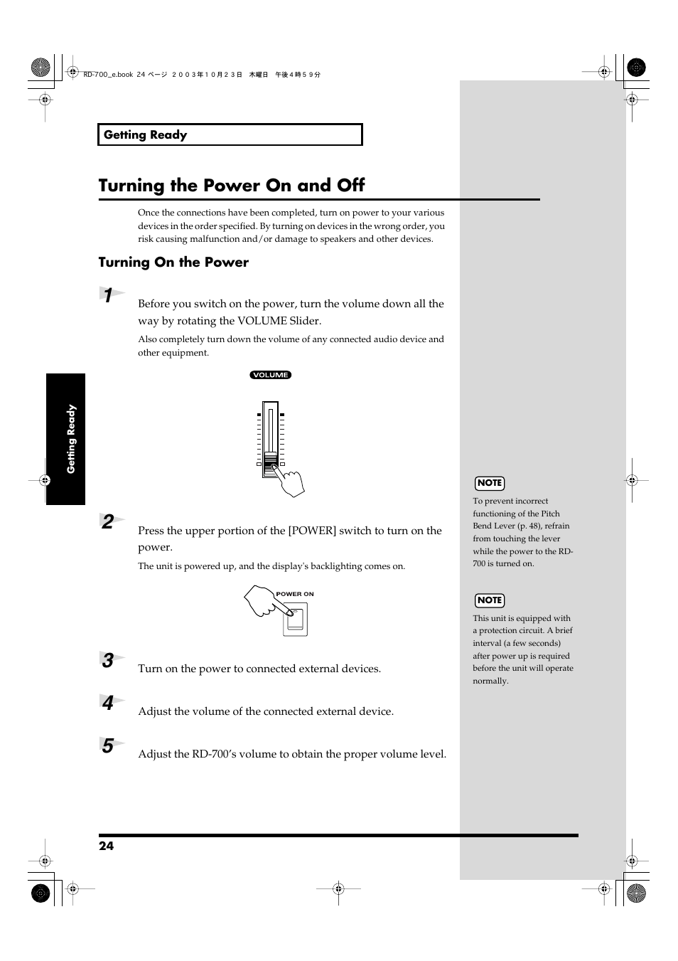 Turning the power on and off, Turning on the power, Switch turns the power on/off (p. 24) | Turn on the power, as described in, P. 24), Mettre sous tension de la façon décrite sous, Turning on the, Power | Roland RD-700 User Manual | Page 24 / 172
