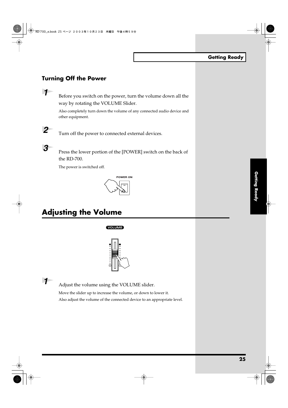 Turning off the power, Adjusting the volume, Output jacks and phones jack (p. 25) | Procedure in “turning off the power, P. 25) to turn, P. 25) et réinstaller | Roland RD-700 User Manual | Page 25 / 172