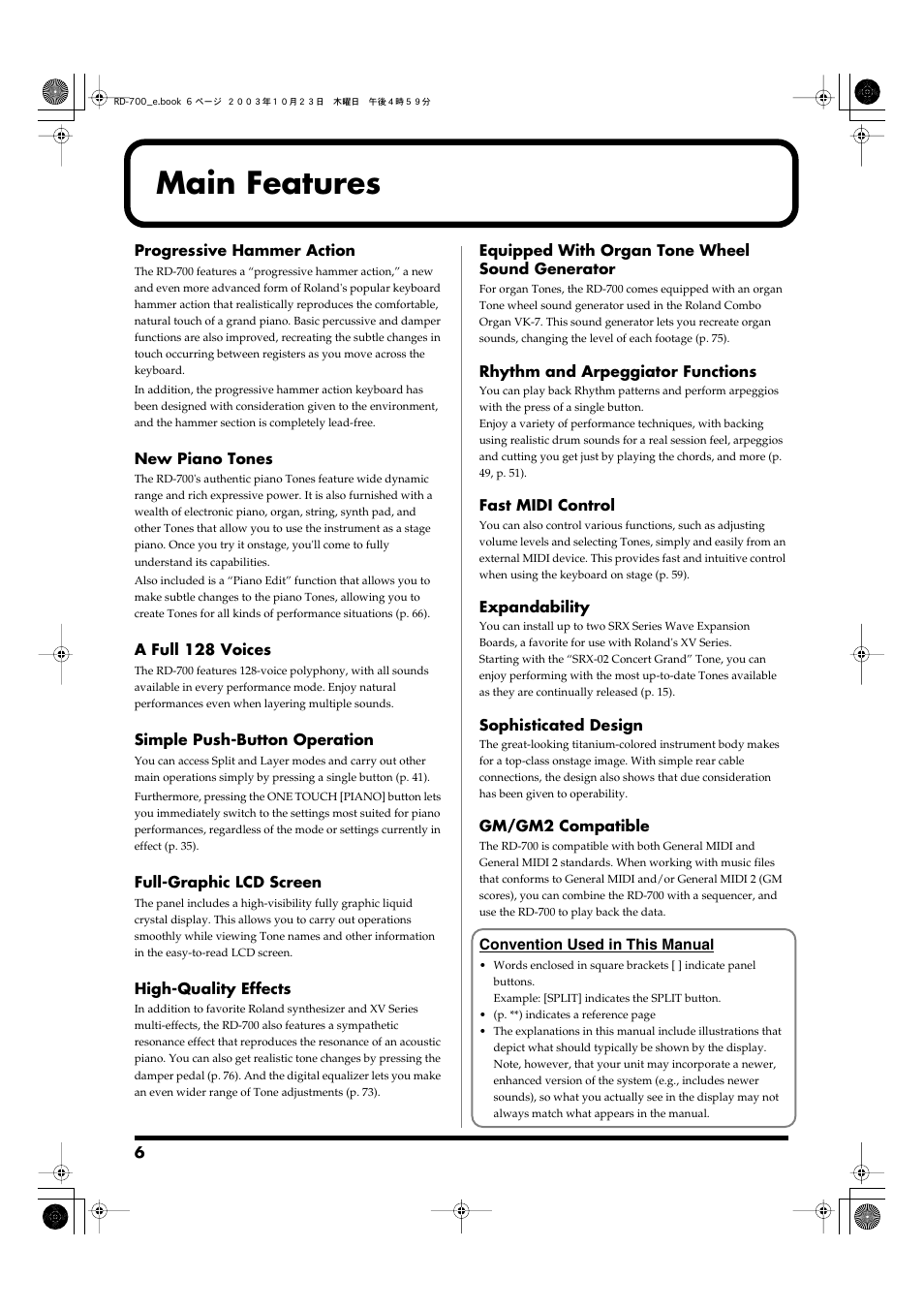 Main features, Progressive hammer action, New piano tones | A full 128 voices, Simple push-button operation, Full-graphic lcd screen, High-quality effects, Equipped with organ tone wheel sound generator, Rhythm and arpeggiator functions, Fast midi control | Roland RD-700 User Manual | Page 6 / 172