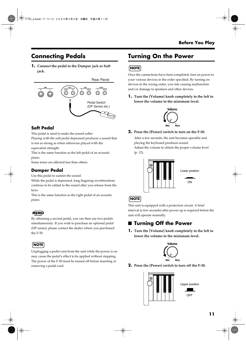 Connecting pedals, Turning on the power, Turning off the power | This switch turns the unit on/off (p. 11) | Roland F-50 User Manual | Page 11 / 36