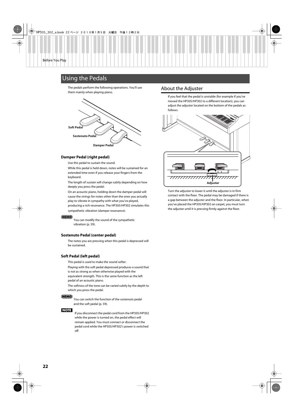 Using the pedals, About the adjuster, These are used mainly when playing piano (p. 22) | Roland HP305 User Manual | Page 20 / 92