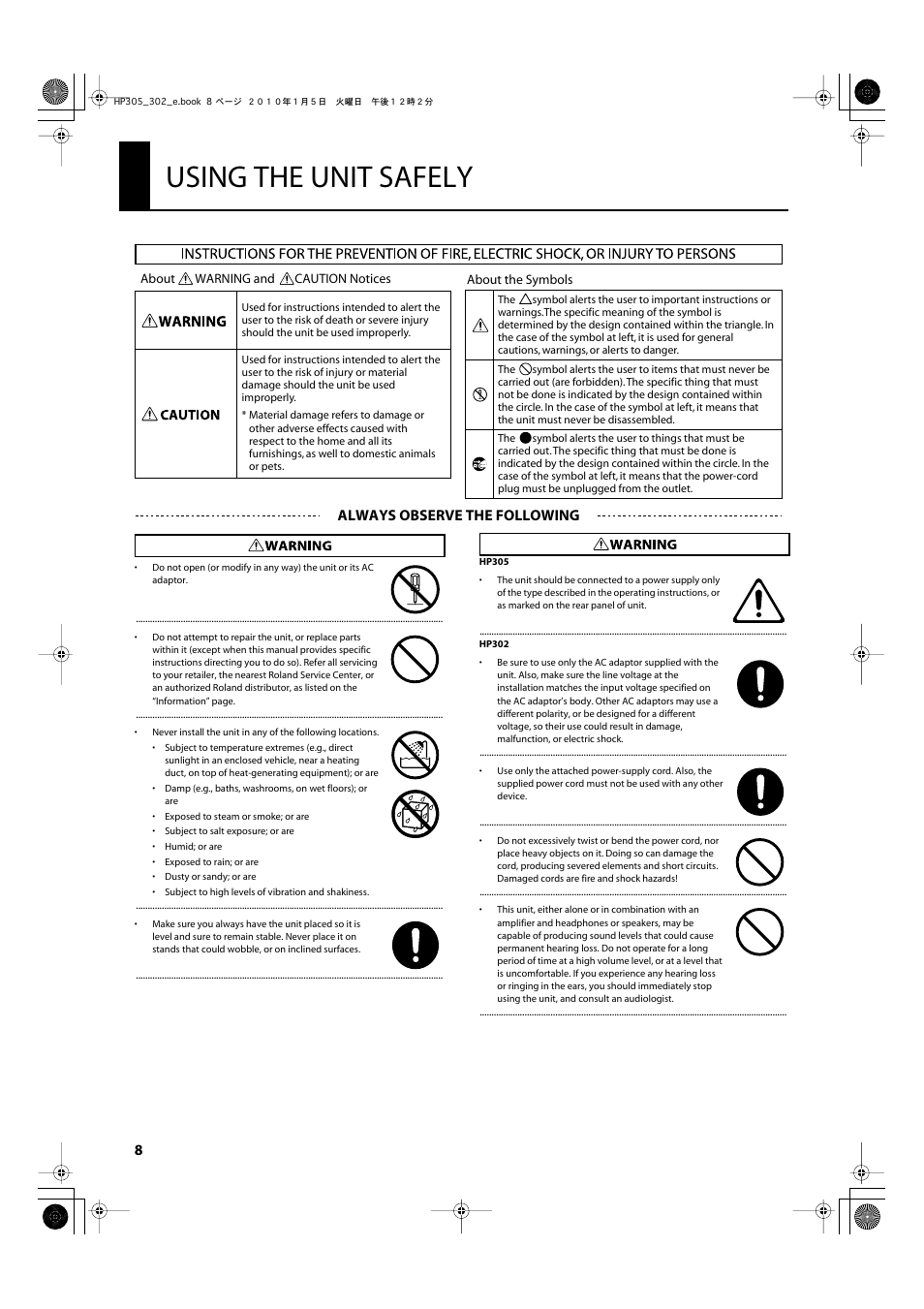 Using the unit safely, Always observe the following | Roland HP305 User Manual | Page 6 / 92