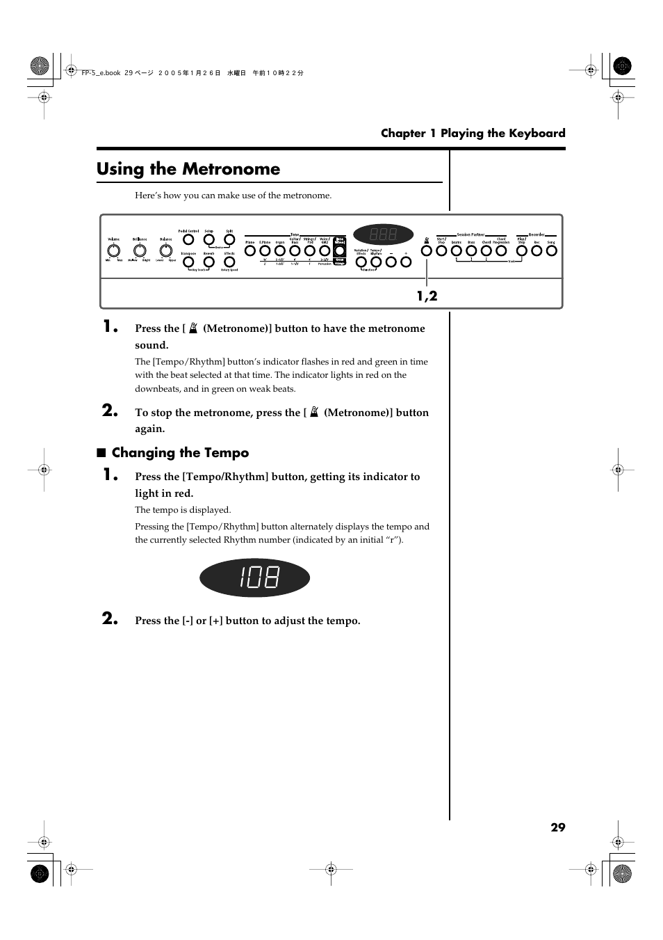 Using the metronome, Changing the tempo, Turns the internal metronome on and off (p. 29) | Roland FP-5 User Manual | Page 29 / 80