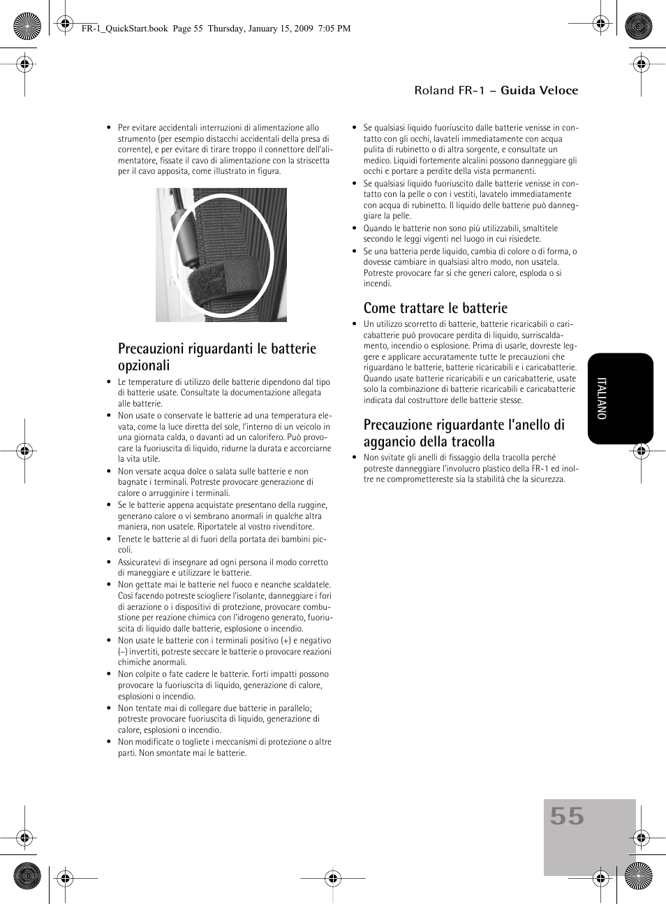 Precauzioni riguardanti le batterie opzionali, Come trattare le batterie | Roland FR-1 User Manual | Page 55 / 100