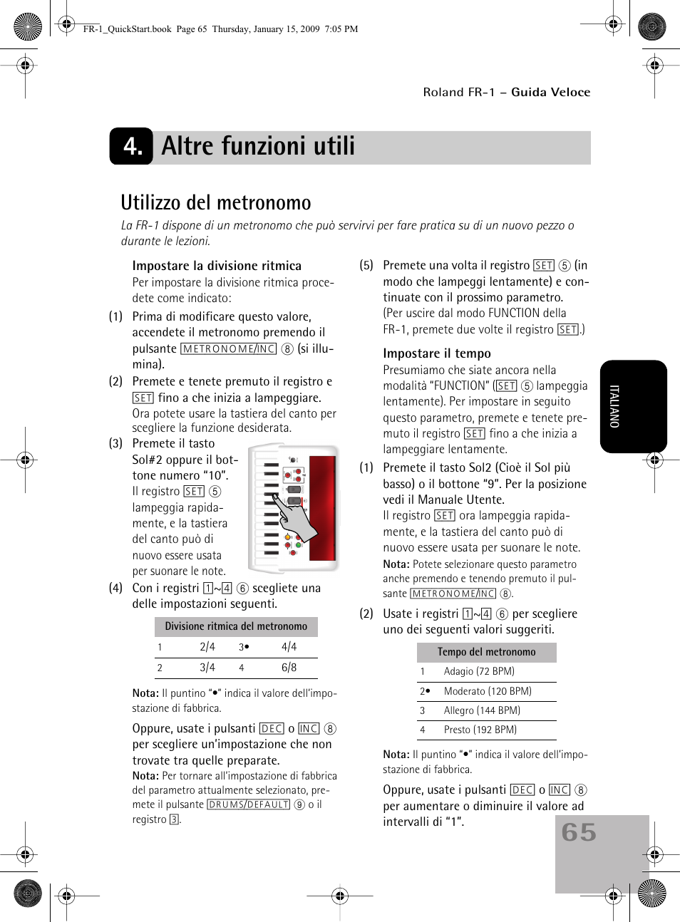 Altre funzioni utili, Utilizzo del metronomo | Roland FR-1 User Manual | Page 65 / 100