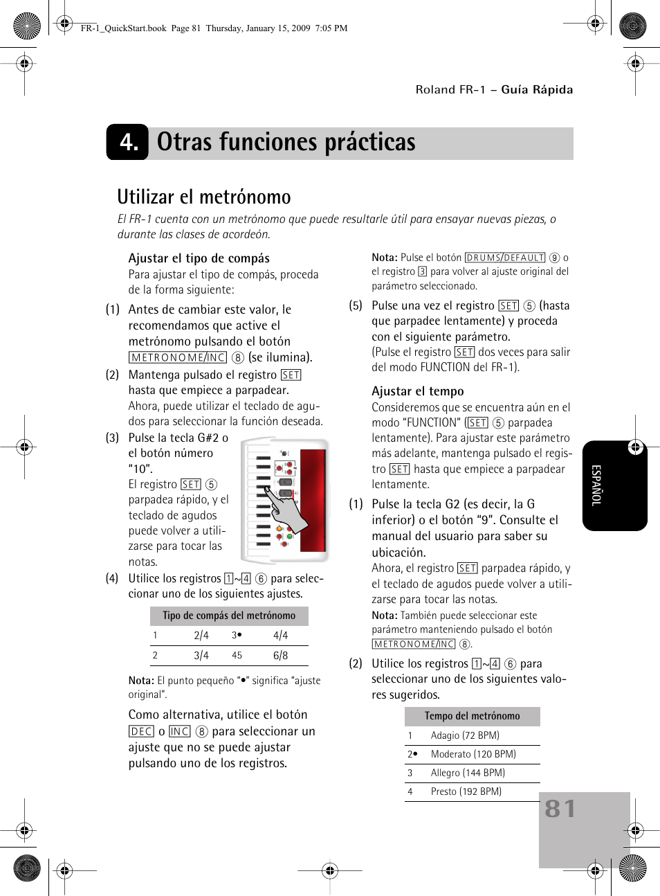 Otras funciones prácticas, Utilizar el metrónomo | Roland FR-1 User Manual | Page 81 / 100