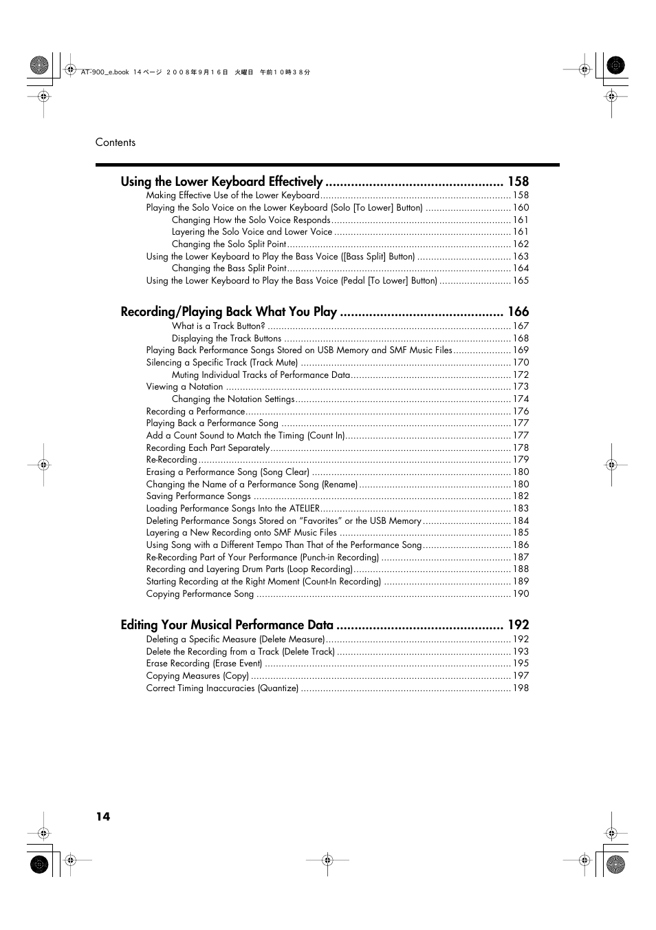 Using the lower keyboard effectively, Recording/playing back what you play, Editing your musical performance data | Roland Atelier AT900 User Manual | Page 16 / 308