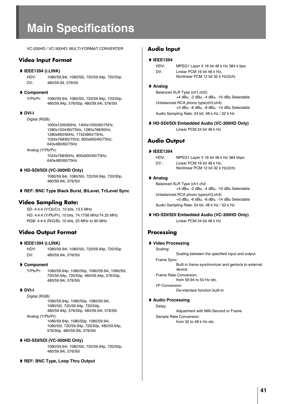 Main specifications, Video input format, Video sampling rate | Video output format, Audio input, Audio output, Processing | Roland VC-200HD User Manual | Page 41 / 48