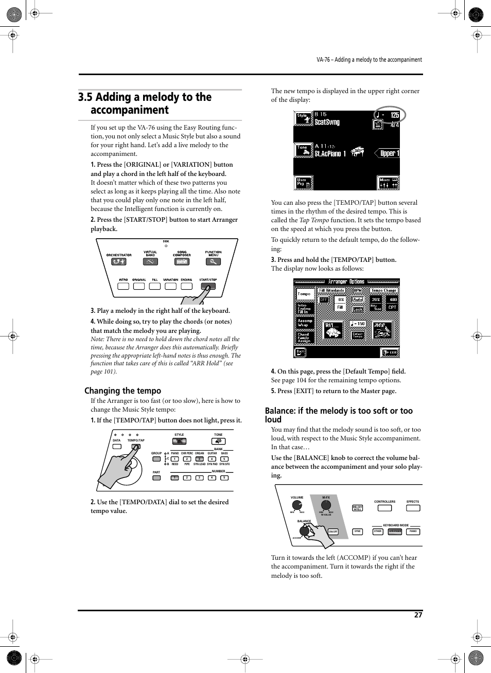 5 adding a melody to the accompaniment, Changing the tempo, Balance: if the melody is too soft or too loud | Va-76 – adding a melody to the accompaniment | Roland V-Arranger Keyboard VA-76 User Manual | Page 25 / 264