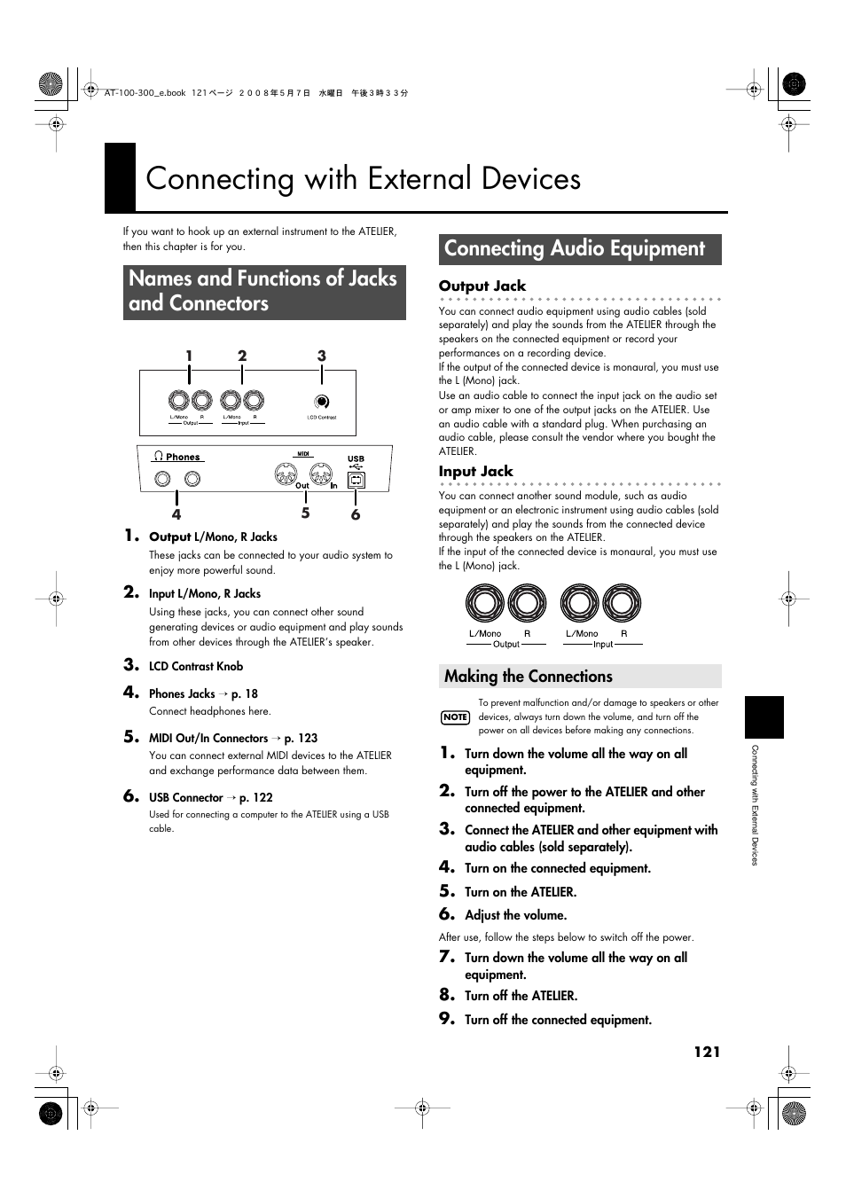 Connecting with external devices, Names and functions of jacks and connectors, Connecting audio equipment | Making the connections, Turn the [lcd contrast] knob (p. 121) located | Roland ATELIER AT-300 User Manual | Page 123 / 148